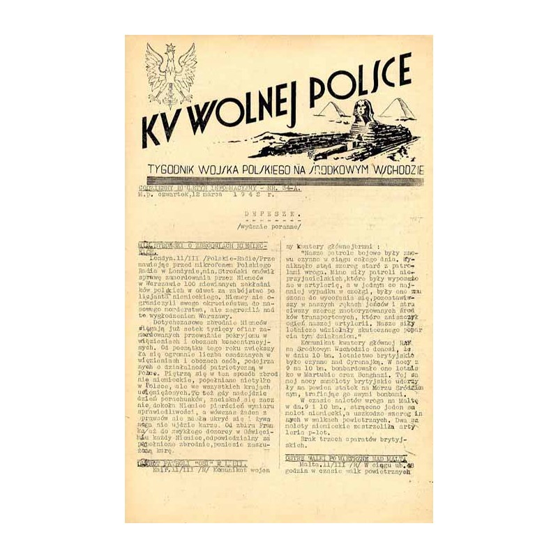 Ku Wolnej Polsce. Tygodnik Wojska Polskiego na Środkowym Wschodzie. Codzienny biuletyn informacyjny. 1942. Nr 34-A (12 marca 194