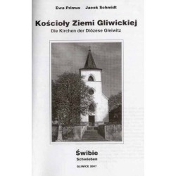 Kościoły Ziemi Gliwickiej. Kościoły gliwickie. Świbie