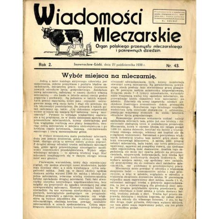 Wiadomości Mleczarskie. Organ polskiego przemysłu mleczarskiego i pokrewnych dziedzin. R.2 (1936). Nr 43 (22 października 1936)