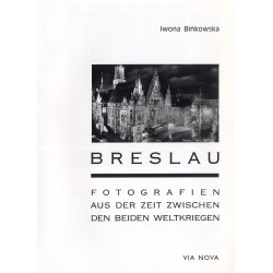 Breslau. Fotografien aus der Zeit zwischen den beiden Weltkriegen