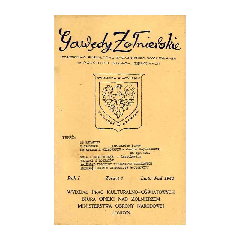 Gawędy Żołnierskie. Czasopismo poświęcone zagadnieniom wychowania w Polskich Siłach Zbrojnych. R.1 (1944). Z.4 (Listopad 1944)