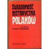 Świadomość historyczna Polaków. Problemy i metody badawcze