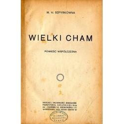 Wielki cham. Powieść współczesna