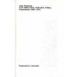 Nad Zbruczem, Stryjem, Wisłą. Wspomnienia (1905-1927)