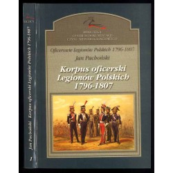 Korpus oficerski Legionów Polskich 1796-1807