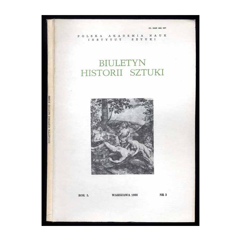 Biuletyn Historii Sztuki. R. 50 (1988). Nr 3 / Katedra płocka / Gdańsk / Zygmunt Waliszewski