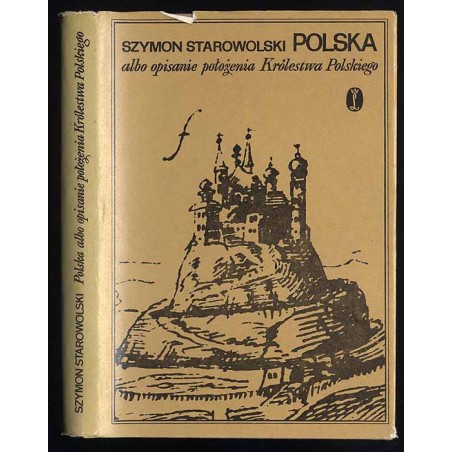 Polska albo opisanie położenia Królestwa Polskiego