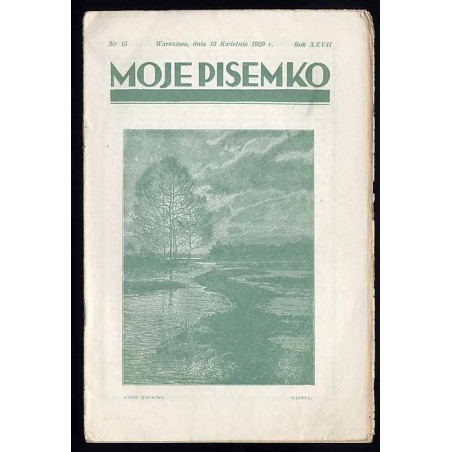 Moje Pisemko. R.27 (1929). Nr 15 (13 kwietnia 1929)