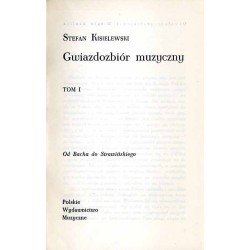 Gwiazdozbiór muzyczny. T.1: Od Bacha do Strawińskiego