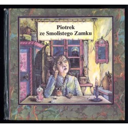 Piotrek ze Smolistego Zamku [bajka serbsko-łużycka]