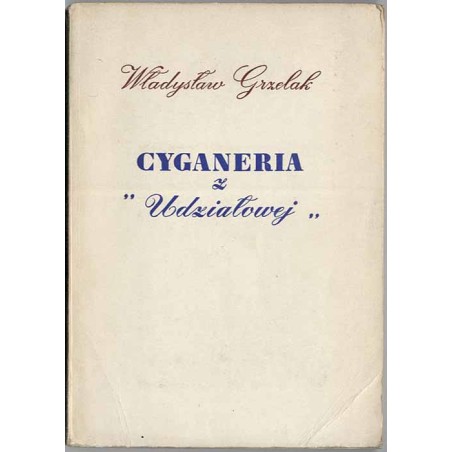 Cyganeria z "Udziałowej". 1908-1913