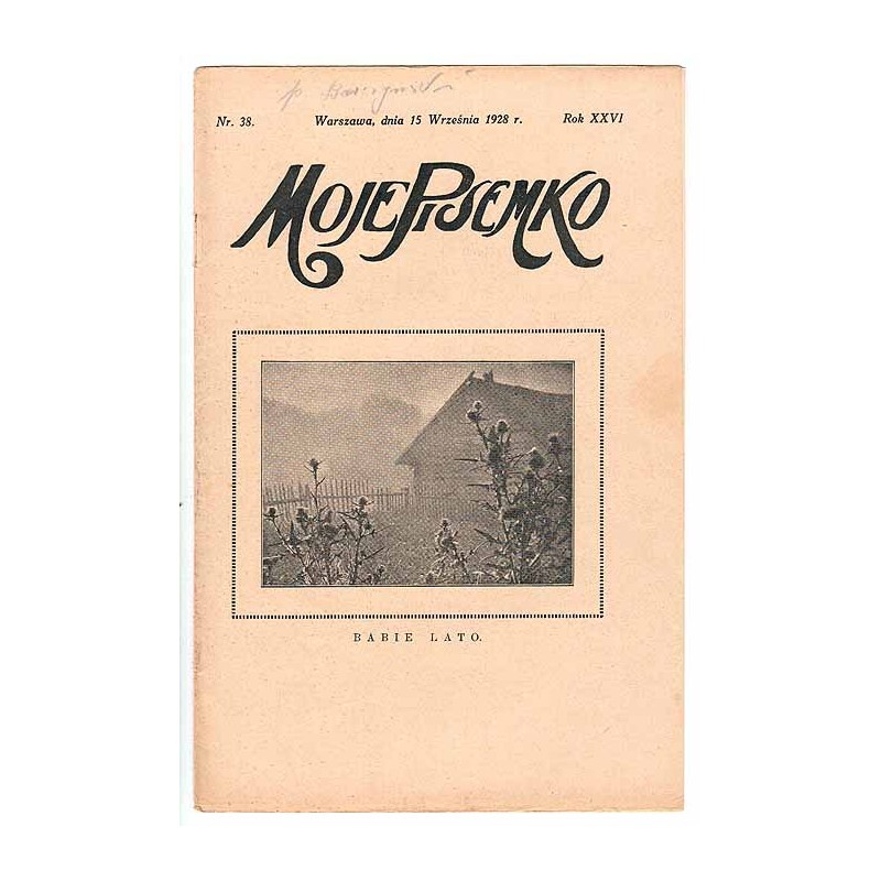 Moje Pisemko. R.26 (1928). Nr 38 (15 września 1928)