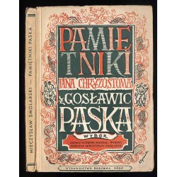 Pamiętniki Jana Chryzostoma z Gosławic Paska