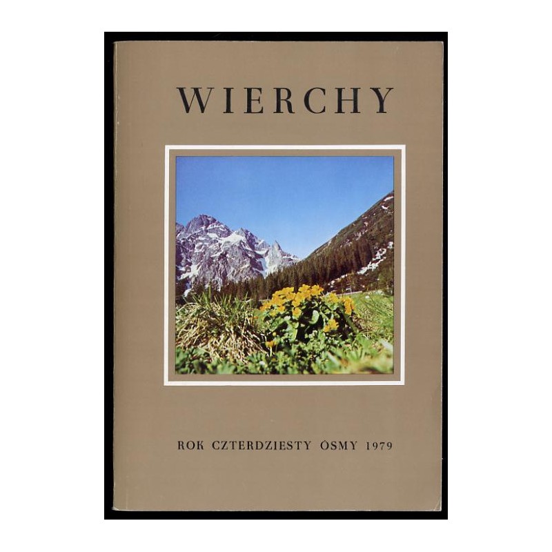 Wierchy. Rocznik poświęcony górom. Organ Komisji Turystyki Górskiej Zarządu Głównego Polskiego Towarzystwa Turystyczno-Krajoznaw