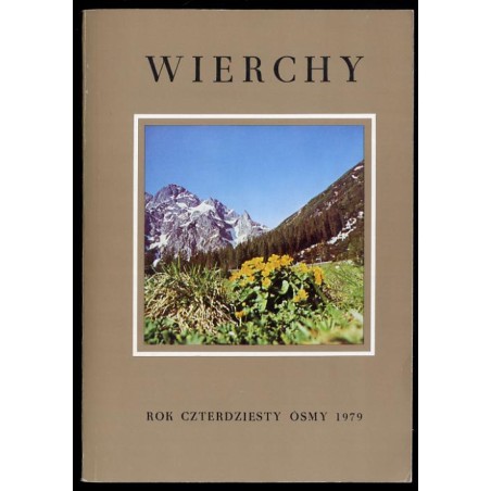 Wierchy. Rocznik poświęcony górom. Organ Komisji Turystyki Górskiej Zarządu Głównego Polskiego Towarzystwa Turystyczno-Krajoznaw