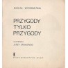 Przygody, tylko przygody