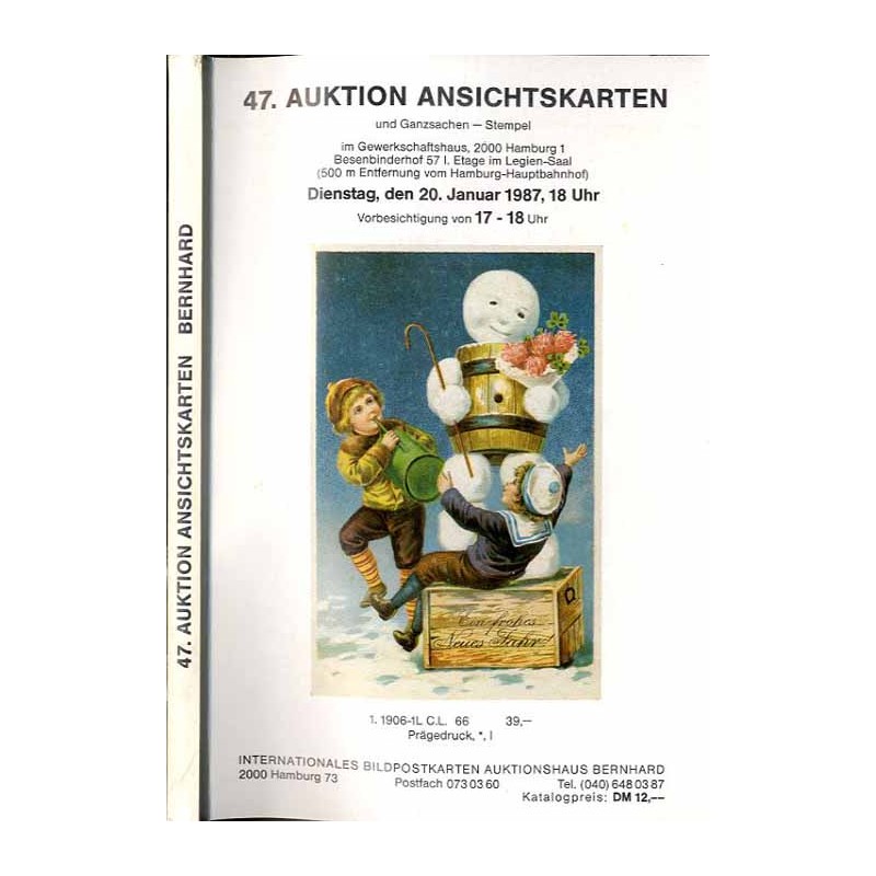 [Martin Bernhard] 47. Auktion Ansichtskarten und Ganzsachen - Stempel im Gewerkschaftshaus, 2000 Hamburg 1. Dienstag, den 20. Ja