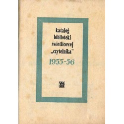 Katalog Biblioteki Świetlicowej "Czytelnika" 1955-56