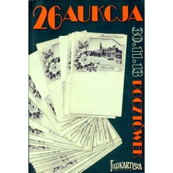 Filokartysta. 26 Aukcja Pocztówek. Warszawa 30 listopada 2013 r
