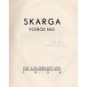 Skarga pośród nas. Ustępy z pism księdza Piotra Skargi