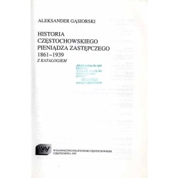 Historia częstochowskiego pieniądza zastępczego 1861-1939 z katalogiem