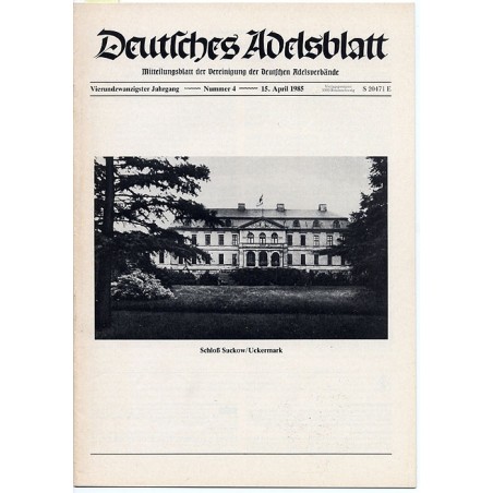 Deutsches Adelsblatt. 24. Jahrgang (1985). Nr 4 (15 IV 1985) [Schloß Suckow, Kreis Templin / Uckermark]