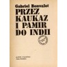 Przez Kaukaz i Pamir do Indii