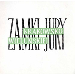 Zamki Jury Krakowsko-Wieluńskiej