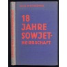 18 Jahre Sowjetherrschaft. Erlebnisse und Erfahrungen einer Frau