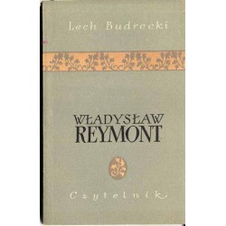 Władysław Reymont - zarys monograficzny