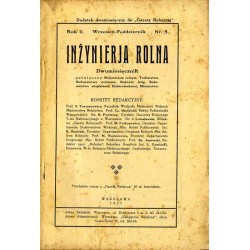 Inżynieria Rolna. Dwumiesięcznik poświęcony melioracjom rolnym, torfiarstwu, budownictwu wodnemu, budowie dróg, budownictwu wiej