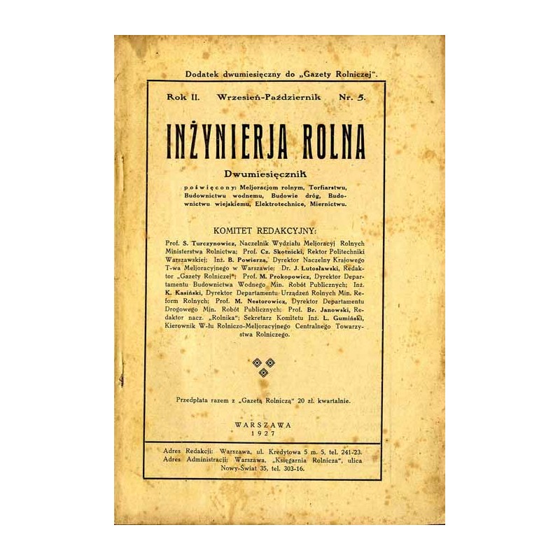 Inżynieria Rolna. Dwumiesięcznik poświęcony melioracjom rolnym, torfiarstwu, budownictwu wodnemu, budowie dróg, budownictwu wiej