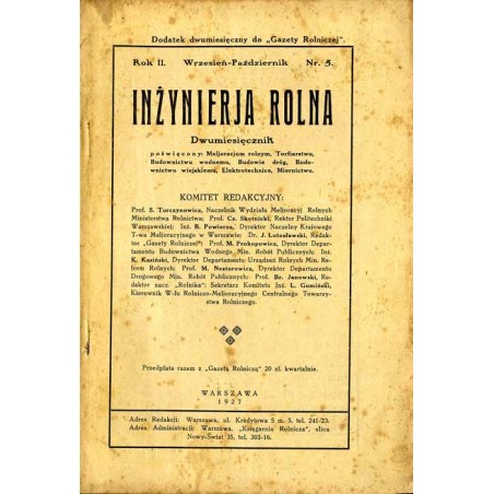 Inżynieria Rolna. Dwumiesięcznik poświęcony melioracjom rolnym, torfiarstwu, budownictwu wodnemu, budowie dróg, budownictwu wiej