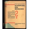 Schöpfung des Menschen. Revolution um Charles Darwin und sein Erbe