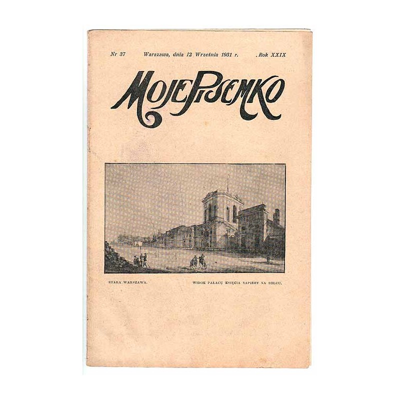 Moje Pisemko. R.29 (1931). Nr 37 (12 września 1931)