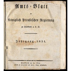 Amts-Blatt der Königlich Preußischen Regierung zu Frankfurt a. d. O. Jahrgang 1831
