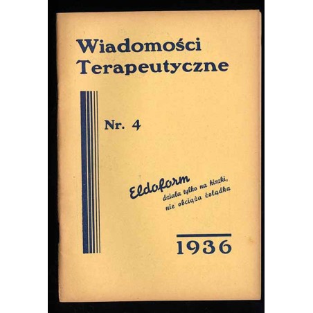 Wiadomości Terapeutyczne. Dwumiesięcznik. R. 8 (1936). Nr 4 (Lipiec-Sierpień 1936)