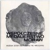 Współczesne medalierstwo Moraw ze zbiorów Muzeum Morawskiego w Brnie