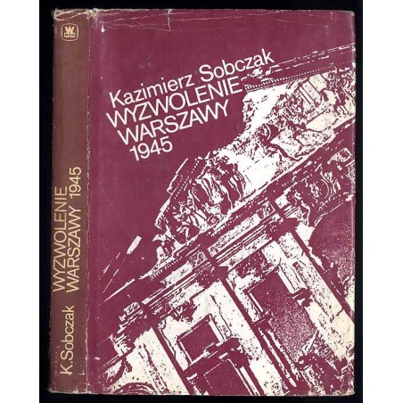Wyzwolenie Warszawy 1945
