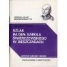 Szlak imienia generała Karola Świerczewskiego w Bieszczadach. Przewodnik turystyczny