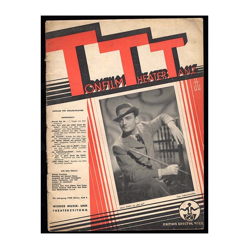Tonfilm Theater Tanz. Wiener Musik- und Theaterzeitung. 7. Jahrgang (1939). H.2