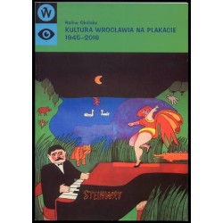 Kultura Wrocławia na plakacie 1945-2016