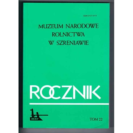 Rocznik Muzeum Narodowego Rolnictwa w Szreniawie. T.22 (2001)