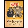 Wir. Zwei Tiergeschichten aus dem afrikanischen Urwald