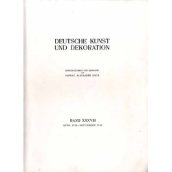 Deutsche Kunst und Dekoration. B.: XXXVIII: April 1916-Sept. 1916. Illustrierte Monatsheft für moderne Malerei, Architektur, Woh