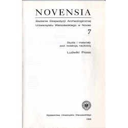 Novensia [Novaensia]. Badania ekspedycji archeologicznej Uniwersytetu Warszawskiego w Novae. Studia i materiały. [T.7 (1995)]