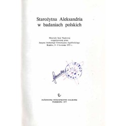 Starożytna Aleksandria w badaniach polskich. Materiały Sesji Naukowej zorganizowanej przez Instytut Archeologii Uniwersytetu Jag
