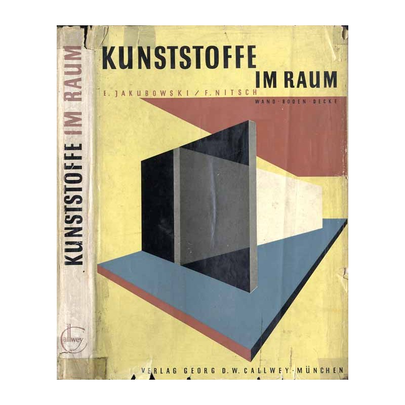 Kunststoffe im Raum  Plastics in Interior Decoration  Les Matières Plastiques dans l'Intérieur