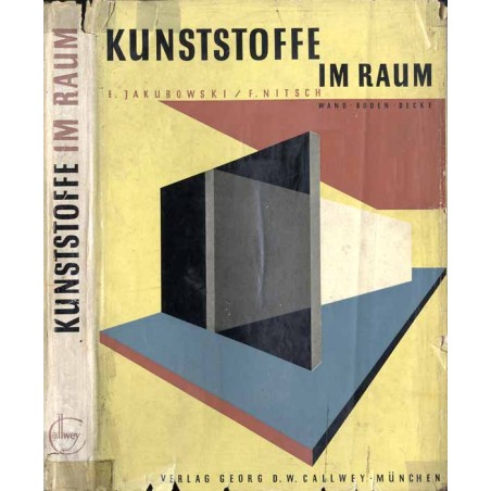 Kunststoffe im Raum  Plastics in Interior Decoration  Les Matières Plastiques dans l'Intérieur
