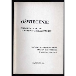 Oświecenie. Schyłek czy kryzys cywilizacji chrześcijańskiej